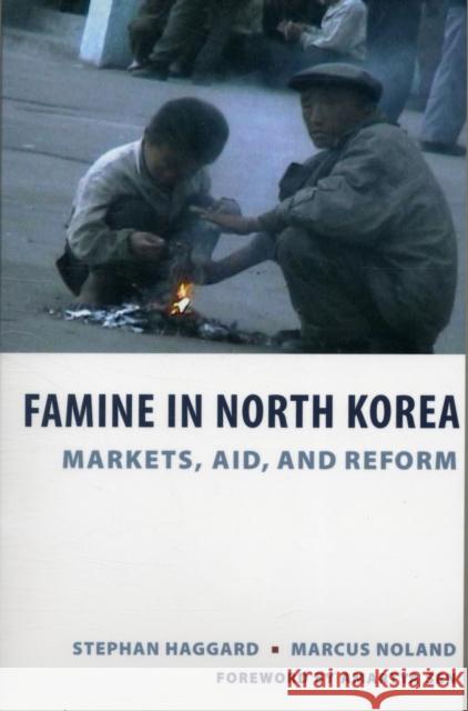 Famine in North Korea: Markets, Aid, and Reform Haggard, Stephan 9780231140010 0