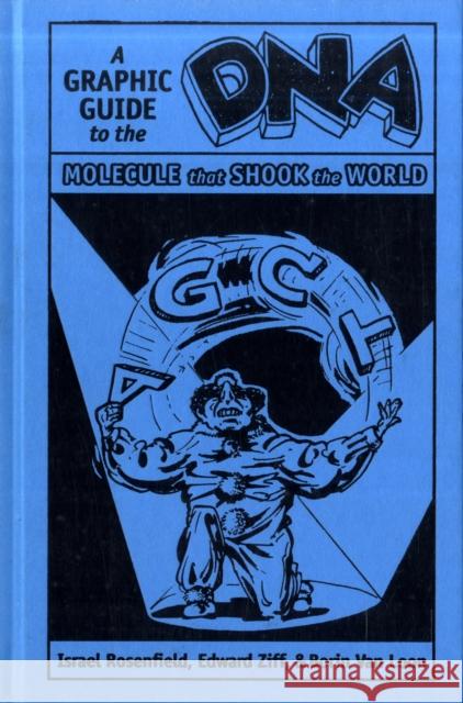 Dna: A Graphic Guide to the Molecule That Shook the World Rosenfield, Israel 9780231142700 Columbia University Press