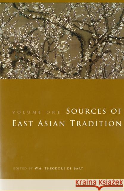 Sources of East Asian Tradition: The Modern Period Bary, Wm Theodore de 9780231143059 0
