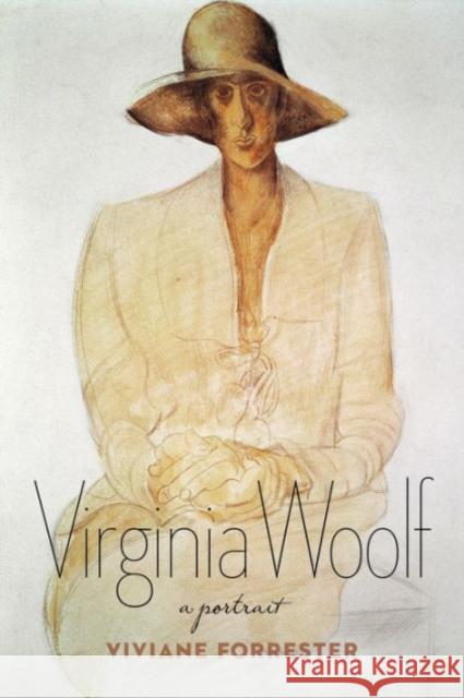 Virginia Woolf: A Portrait Forrester, Viviane 9780231153560