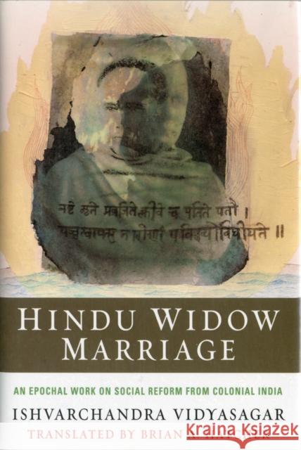 Hindu Widow Marriage Vidyasagar, Ishvarchandra 9780231156332 