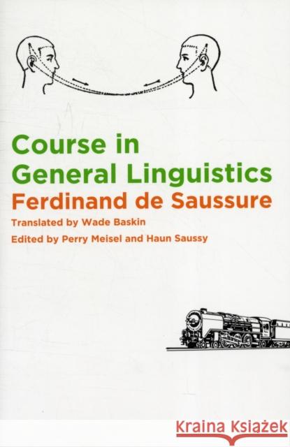 Course in General Linguistics Ferdinand De Saussure 9780231157278 Columbia University Press
