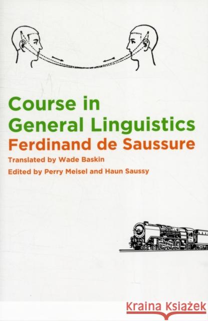 Course in General Linguistics Ferdinand De Saussure 9780231157278