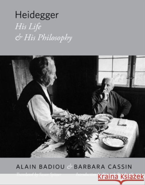 Heidegger: His Life and His Philosophy Badiou, Alain 9780231157964