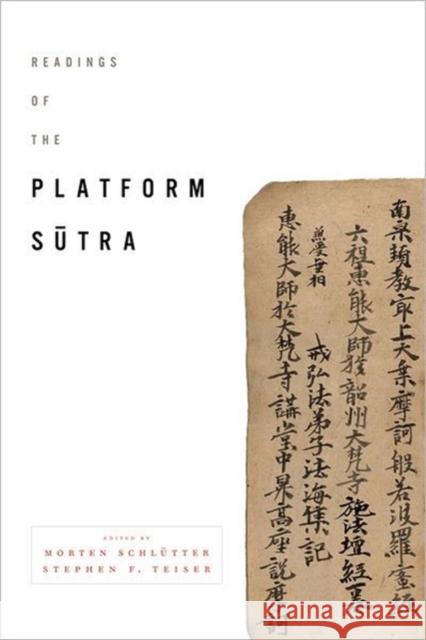 Readings of the Platform Sutra  Schlutter 9780231158206 0