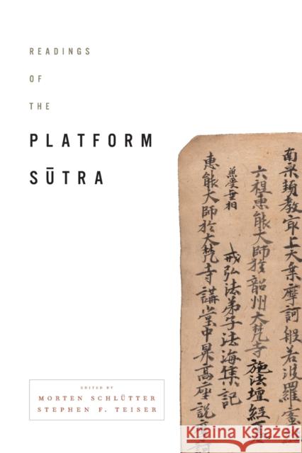 Readings of the Platform Sutra  Schlutter 9780231158213 Columbia University Press