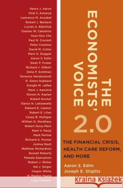 The Economistsâ (Tm) Voice 2.0: The Financial Crisis, Health Care Reform, and More Edlin, Aaron 9780231160155