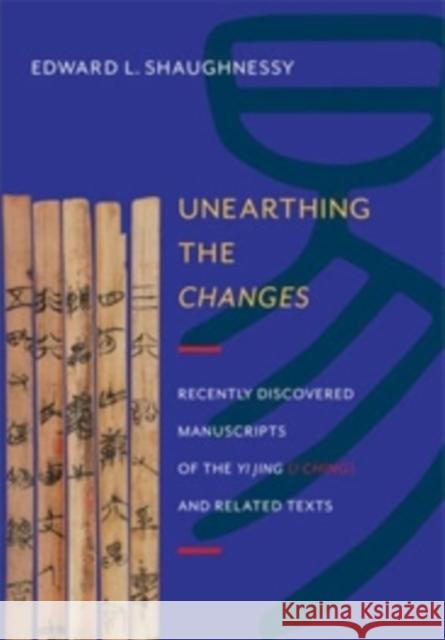 Unearthing the Changes: Recently Discovered Manuscripts of the 