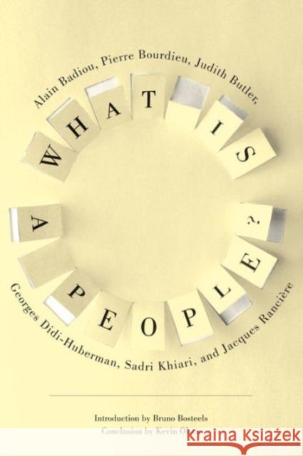 What Is a People? Alain Badiou Judith Butler Georges Didi-Huberman 9780231168762