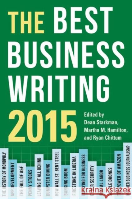 The Best Business Writing Dean Starkman 9780231170178 Columbia University Press
