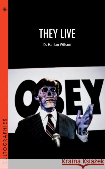 They Live D. Wilson 9780231172110 Wallflower Press