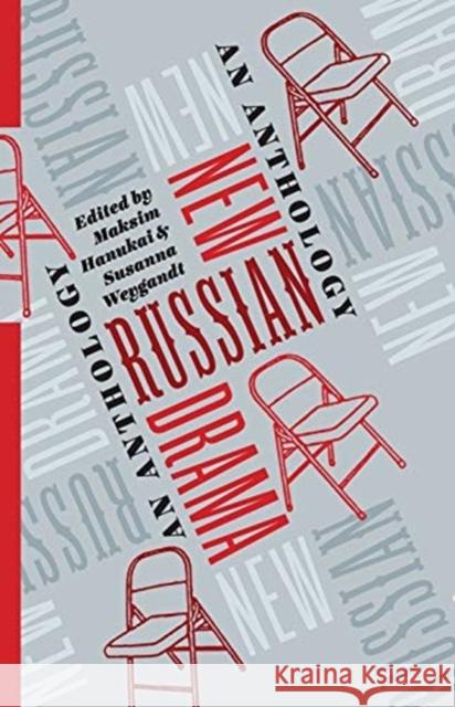 New Russian Drama: An Anthology Richard Schechner 9780231185103 Columbia University Press