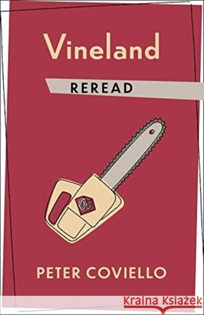 Vineland Reread Peter Coviello 9780231185219