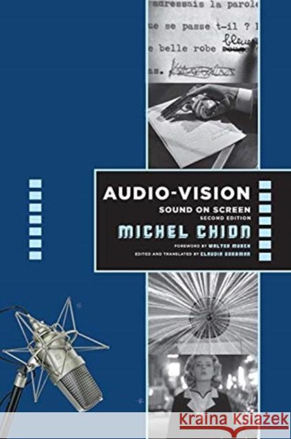 Audio-Vision: Sound on Screen Claudia Gorbman 9780231185882 Columbia University Press