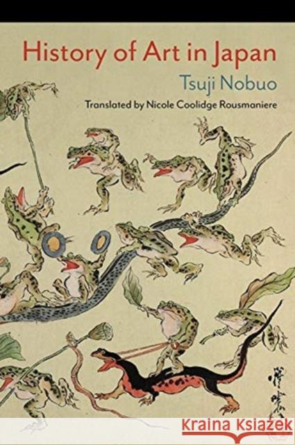 History of Art in Japan Nobuo Tsuji 9780231193412