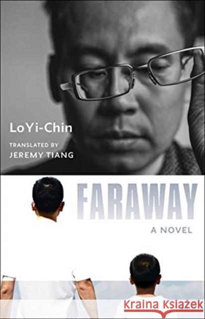 Faraway: A Novel Yi-Chin Lo 9780231193955