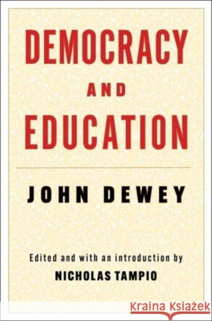 Democracy and Education John Dewey 9780231210119 Columbia University Press