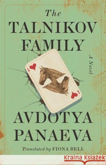 The Talnikov Family: A Novel Avdotya Panaeva 9780231213189 Columbia University Press