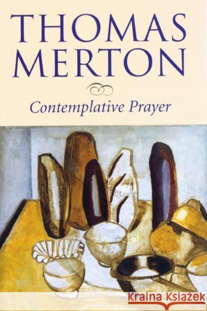 Contemplative Prayer Thomas Merton 9780232526042