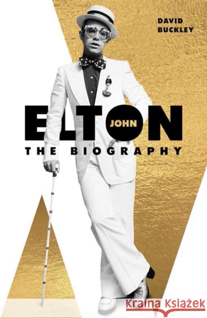 Elton John: The Biography David Buckley 9780233005515 Andre Deutsch