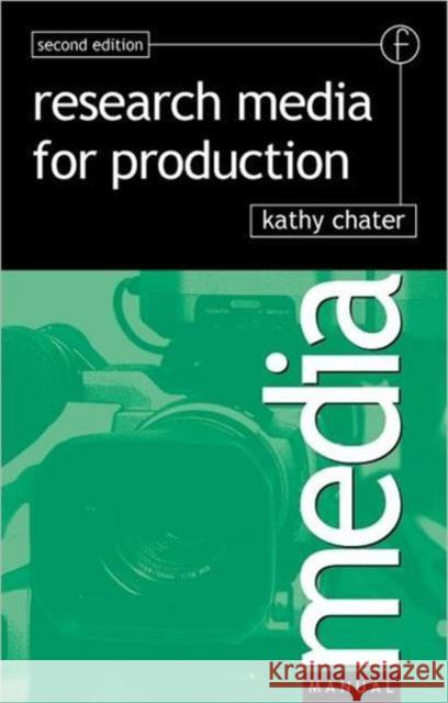 Research for Media Production Kathy Chater 9780240516486 0