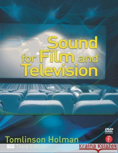 Sound for Film and Television [With DVD ROM] Holman, Tomlinson 9780240813301