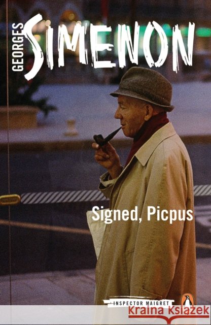 Signed, Picpus: Inspector Maigret Georges Simenon 9780241188460