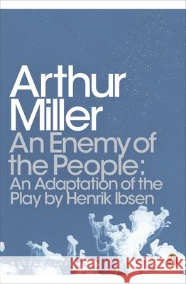 Enemy Of The People Arthur Miller 9780241198865