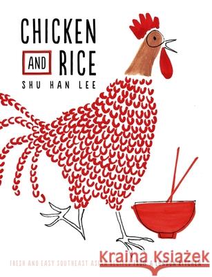 Chicken and Rice Shu Han Lee 9780241199077 