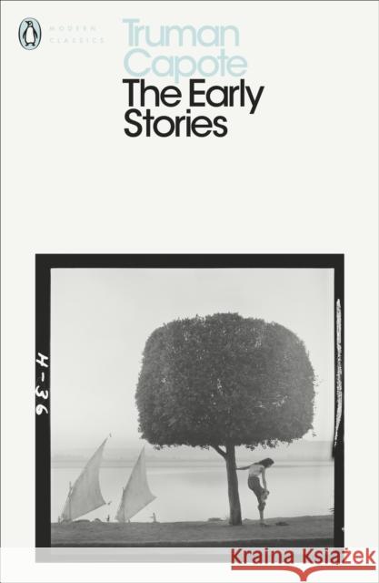 The Early Stories of Truman Capote Truman Capote 9780241202425