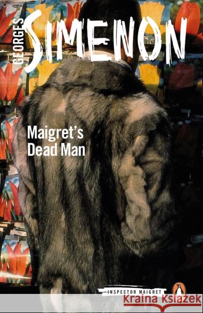 Maigret's Dead Man: Inspector Maigret #29  9780241206379 PENGUIN POPULAR CLASSICS
