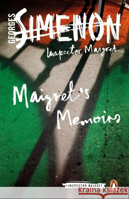 Maigret's Memoirs: Inspector Maigret #35 Georges Simenon 9780241240175 Penguin Books Ltd