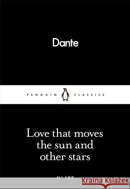 Love That Moves the Sun and Other Stars DANTE 9780241250426