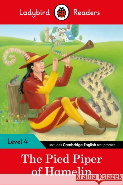 Ladybird Readers Level 4 - The Pied Piper (ELT Graded Reader) Ladybird 9780241253786 Penguin Random House Children's UK