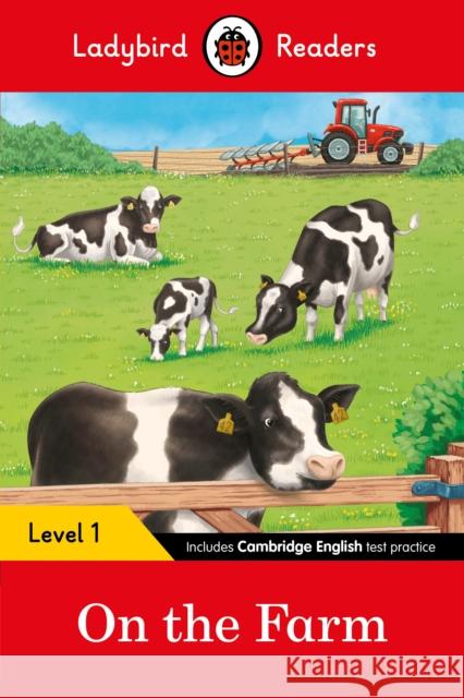 Ladybird Readers Level 1 - On the Farm (ELT Graded Reader) Ladybird 9780241254134