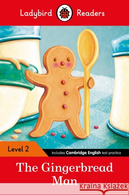 Ladybird Readers Level 2 - The Gingerbread Man (ELT Graded Reader) Ladybird 9780241254424