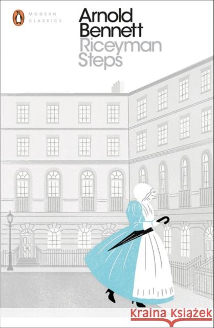 Riceyman Steps Arnold Bennett 9780241255797 Penguin Books Ltd