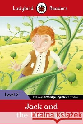 Ladybird Readers Level 3 - Jack and the Beanstalk (ELT Graded Reader) Ladybird 9780241283974