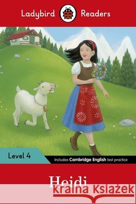 Ladybird Readers Level 4 - Heidi (ELT Graded Reader) Ladybird 9780241284339