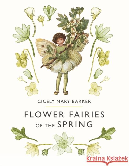 Flower Fairies of the Spring Barker, Cicely Mary 9780241284544