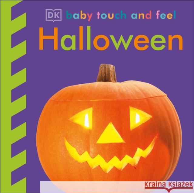 Baby Touch and Feel Halloween DK   9780241287798 Dorling Kindersley Ltd