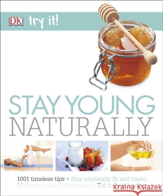 Stay Young Naturally  Marriott, Susannah 9780241295700