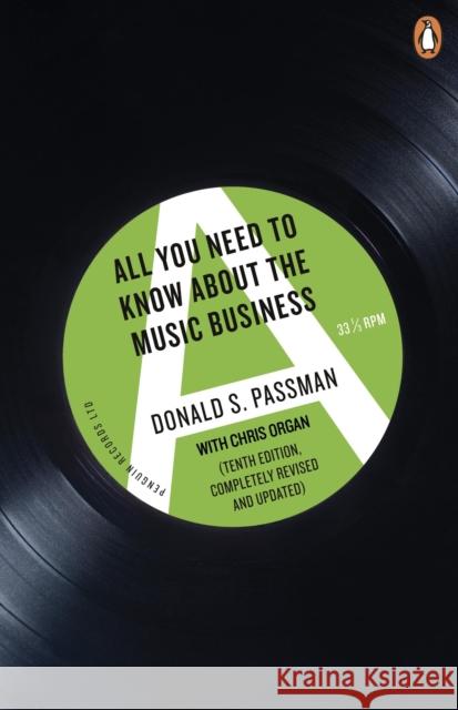 All You Need to Know About the Music Business: Tenth Edition Passman Donald S. 9780241302064