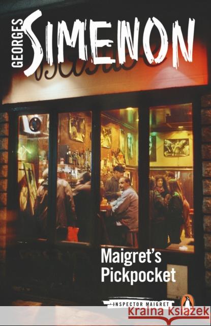 Maigret's Pickpocket: Inspector Maigret Georges Simenon 9780241304174