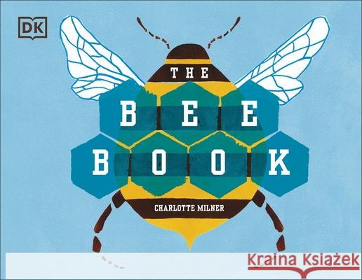 The Bee Book Milner Charlotte 9780241305188