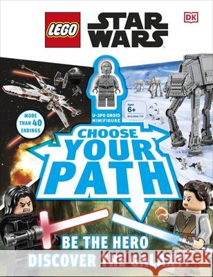 LEGO Star Wars Choose Your Path: Includes U-3PO Droid Minifigure DK|||Hugo, Simon 9780241313824