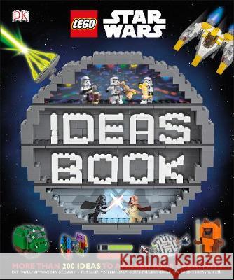 LEGO Star Wars Ideas Book: More than 200 Games, Activities, and Building Ideas Dowsett, Elizabeth; Hugo, Simon; Dolan, Hannah 9780241314258