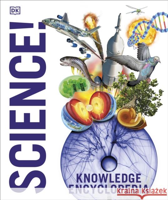 Knowledge Encyclopedia Science! Beall Abigail Challoner Jack Dingle Adrian 9780241317815