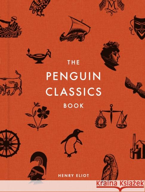 The Penguin Classics Book Henry Eliot 9780241320853 Penguin Books Ltd