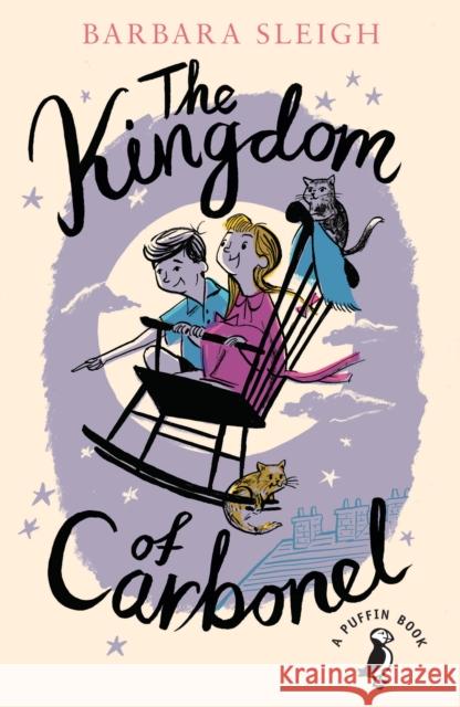 The Kingdom of Carbonel Barbara Sleigh 9780241321683